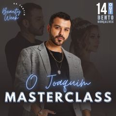 BEAUTY WEEK - MasterClass O Joaquim - 14/10/2024 1